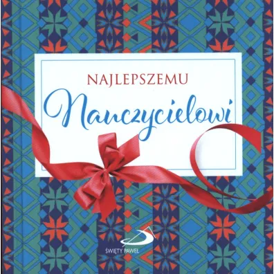Z kokardk� - Najlepszemu Nauczycielowi