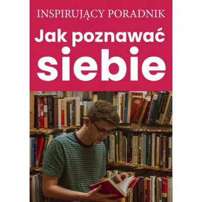 Jak poznawa� siebie