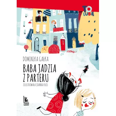 Baba Jadzia z parteru - Dominika  Ga�ka