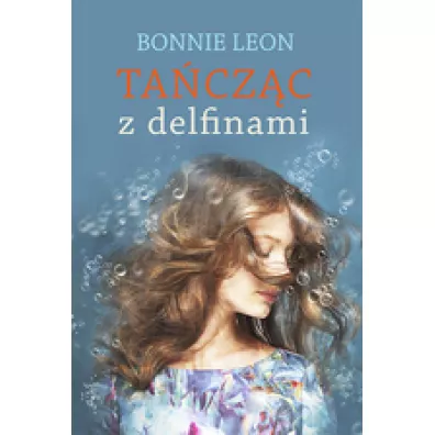 Ta�cz�c z delfinami - Leon Bonnie