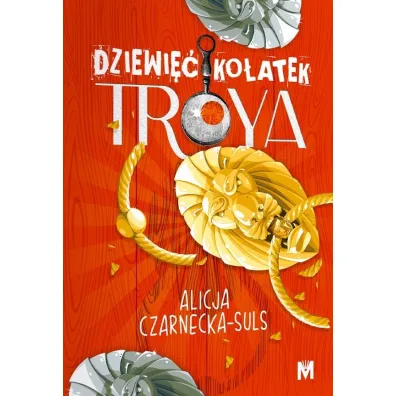 Dziewi�� ko�atek Troya - Alicja Czarnecka-Suls