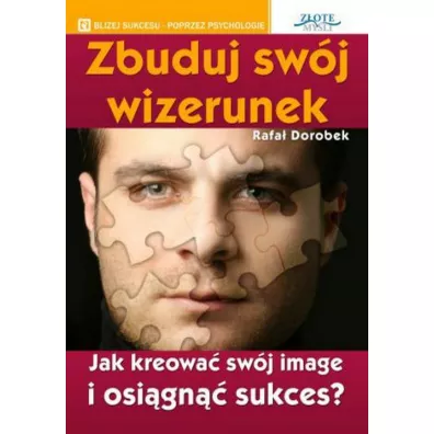 Zbuduj sw�j wizerunek - Rafa� Dorobek