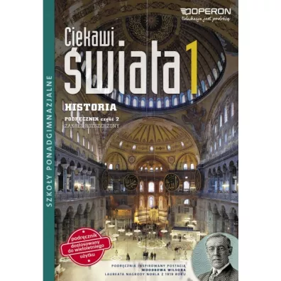 Ciekawi �wiata. Historia 1. Cz�� 2. Podr�cznik. Zakres rozszerzony. Szko�y ponadgimnazjalne - Jan Wroniszewski, Ma�gorzata Strzelecka, Roman Czaja