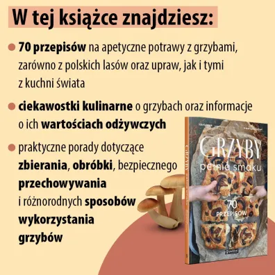 Grzyby. Pe�nia smaku. 70 przepis�w