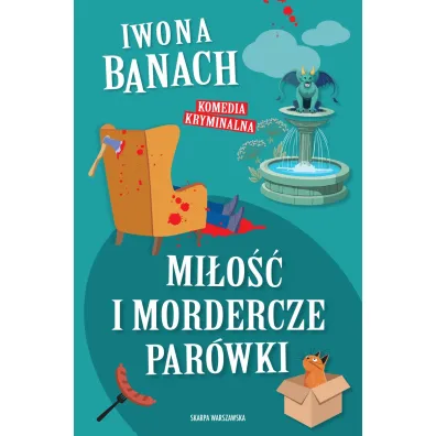 Mi�o�� i mordercze par�wki - Iwona Banach