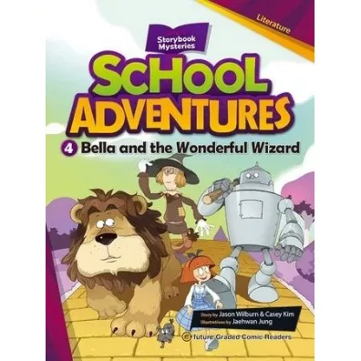 School Adventures Level 2. Cz�� 4. Bella and the Wonderful Wizard + CD
