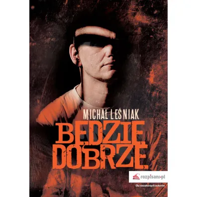 B�dzie dobrze - Micha� Le�niak