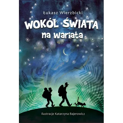 Wok� �wiata na wariata - �ukasz Wierzbicki