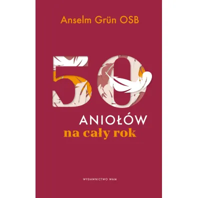 50 anio��w na ca�y rok - Anselm Grun