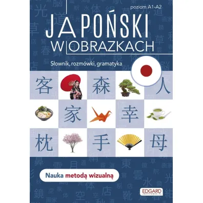 EDGARD. Japo�ski w obrazkach. S�ownik, rozm�wki, gramatyka wyd. 2022 - Linda  Czernichowska-Kramarz