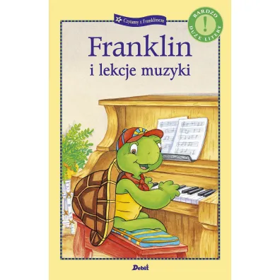 Franklin i lekcje muzyki. Czytamy z Franklinem - Paulette Bourgeois