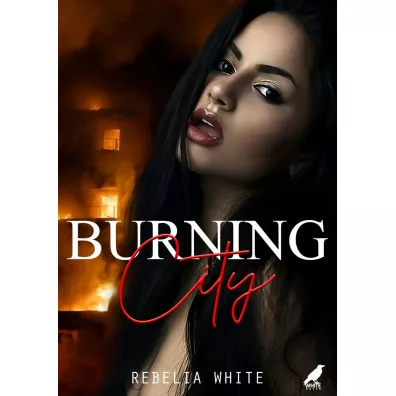 Burning City - Rebelia White