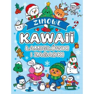 Kawaii. Zimowe. �amig��wki i zagadki