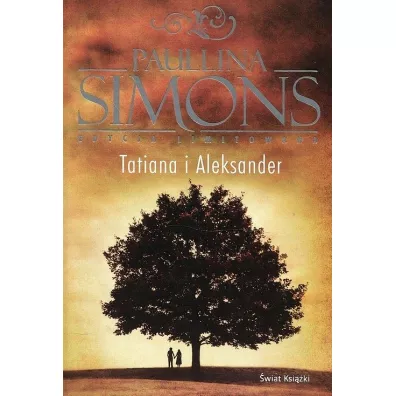 Tatiana i Aleksander (edycja limitowana) - Paullina Simons