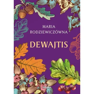 Dewajtis - Maria Rodziewicz�wna