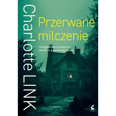 Przerwane milczenie - Charlotte Link