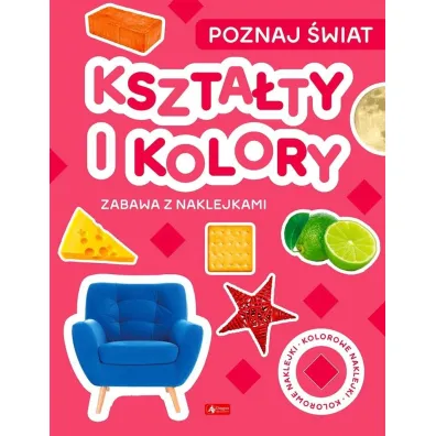 Kszta�ty i ko�o. Poznaj �wiat. Zabawa z naklejkami