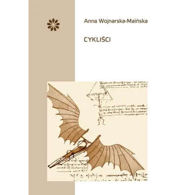 Cykli�ci - Anna Wojnarska-Mai�ska