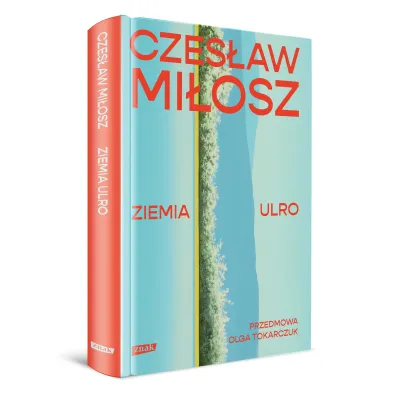 Ziemia Ulro. Przedmowa: Olga Tokarczuk