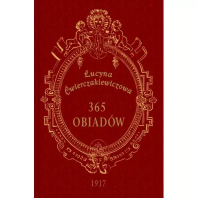 365 obiad�w - Lucyna �wierczakiewiczowa