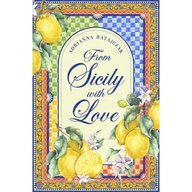 From Sicily with Love - Adrianna Ratajczak