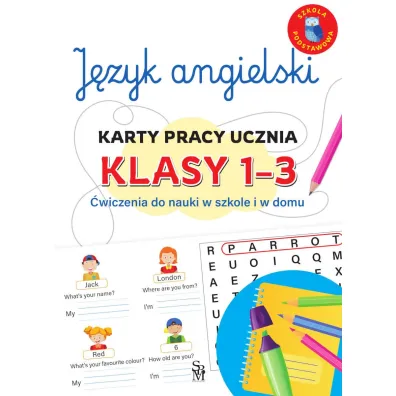 J�zyk angielski. Karty pracy ucznia, klasy 1-3. �wiczenia do nauki w szkole i domu - Joanna  Bary�ka