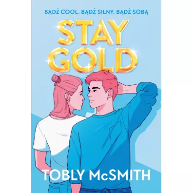 Stay Gold - Tobly McSmith