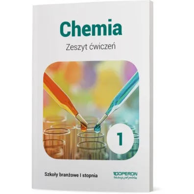 Chemia 1. Zeszyt �wicze�. Szko�a bran�owa I stopnia - Maria Barbara Szczepaniak