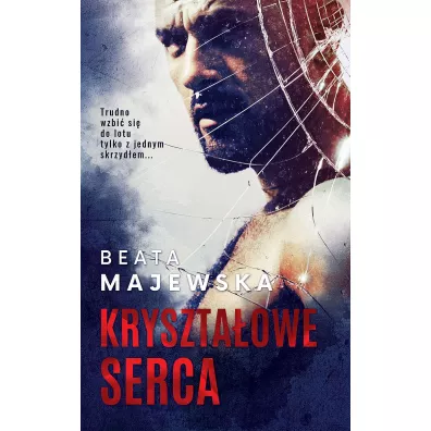 Kryszta�owe serca. Tom 1 - Beata Majewska