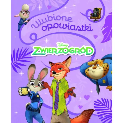 Ulubione opowiastki. Disney Zwierzogr�d