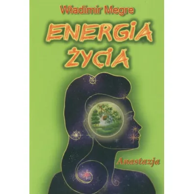 Anastazja. Energia �ycia. Dzwoni�ce Cedry Rosji. Tom 7 - W�adimir Megre
