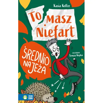 �rednio na je�a. Tomasz Niefart. Tom 4 - Kasia  Keller