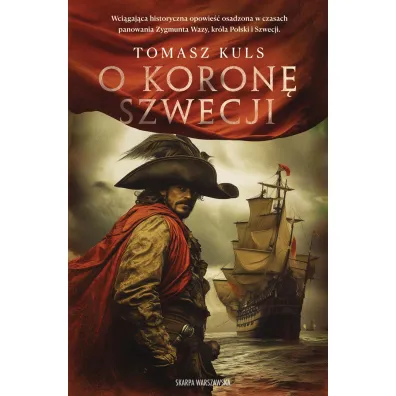 O koron� Szwecji - Tomasz Kuls