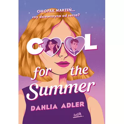 Cool for the Summer - Dahlia Adler