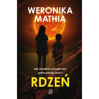 Rdze� - Weronika Mathia