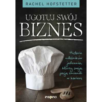 Ugotuj sw�j biznes