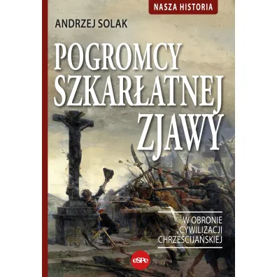 Pogromcy szkar�atnej zjawy - Andrzej Solak