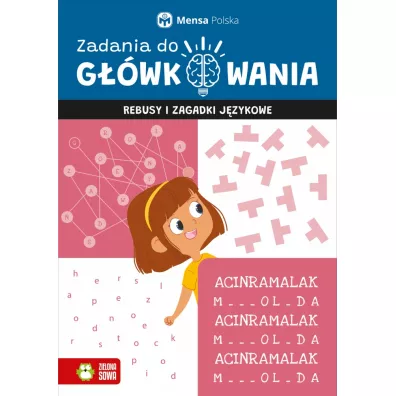 Zadania do g��wkowania. Rebusy i zagadki j�zykowe. Mensa Polska - Tomasz  Czapla, Lidia  R�zio