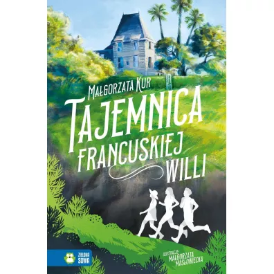 Tajemnica francuskiej willi - Ma�gorzata Kur