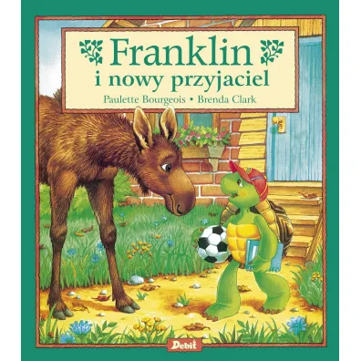 Franklin i nowy przyjaciel - Paulette Bourgeois