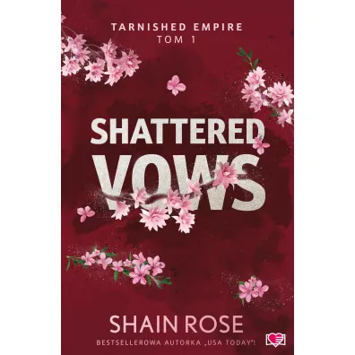 Pakiet Tarnished Empire. Tomy 1-3: Shattered Vows, Fractured Freedom, Corrupted Chaos
