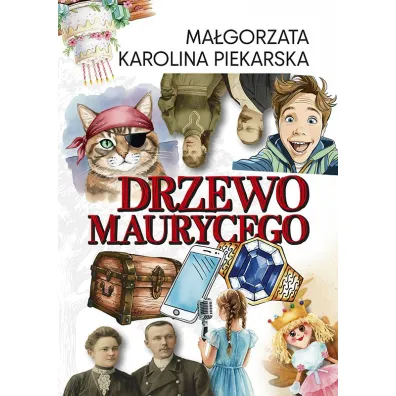 Drzewo Maurycego - Ma�gorzata Karolina Piekarska