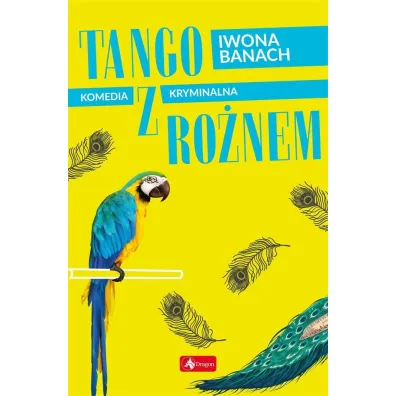 Tango z ro�nem - Iwona Banach
