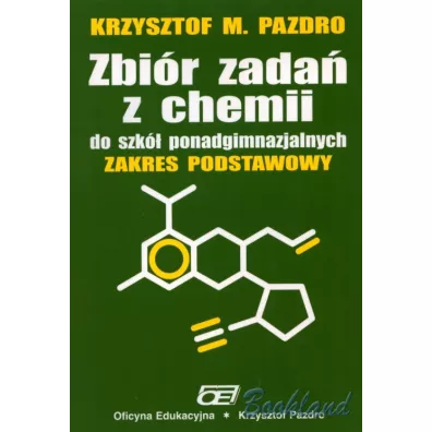 Zbi�r zada� z chemii do szk� ponadgimnazjalnych. Zakres podstawowy - Krzysztof Pazdro