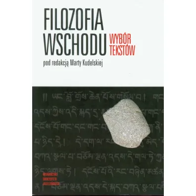 Filozofia wschodu. Wyb�r tekst�w - Marta Red Kudelska