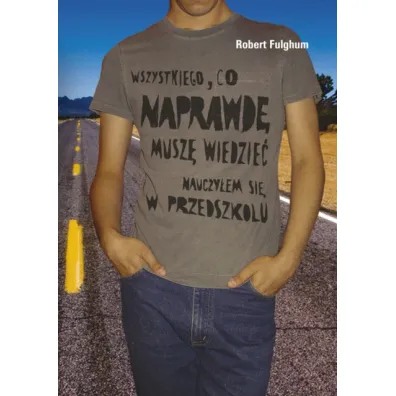Wszystkiego co naprawd� - Robert Fulghum