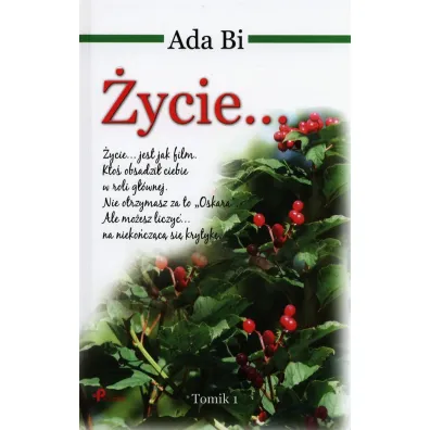 �ycie... Tomik 1 - Ada Bi