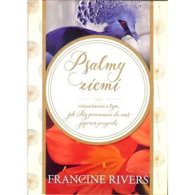 Psalmy ziemi - Francine Rivers