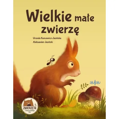 Wielkie ma�e zwierz� - Urszula  Kuncewicz-Jasi�ska