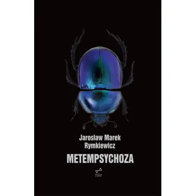 Metempsychoza - Jaros�aw Marek Rymkiewicz